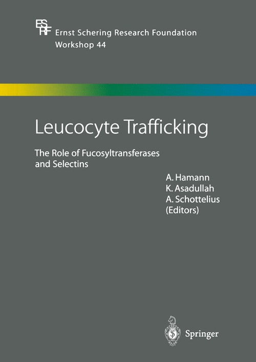 Leucocyte Trafficking by A Hamann | ISBN-13 9783662053997