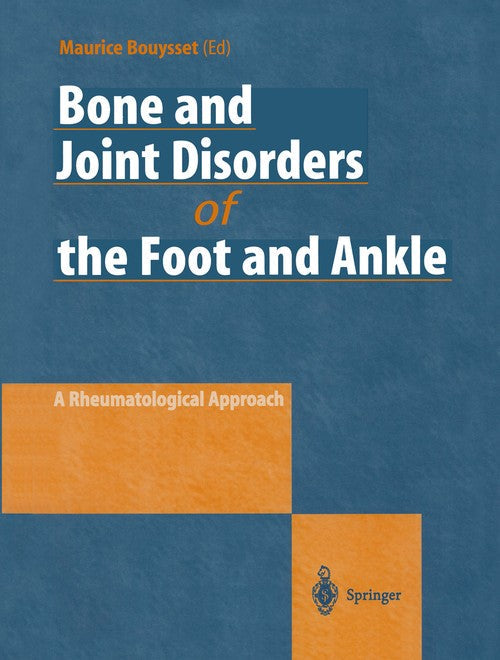 Bone and Joint Disorders of the Foot and Ankle by Maurice Bouysset | ISBN-13 9783662061343