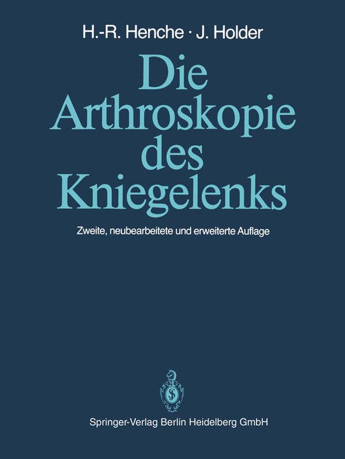 Arthroscopy of the knee joint by F Freuler ISBN 9783662066287
