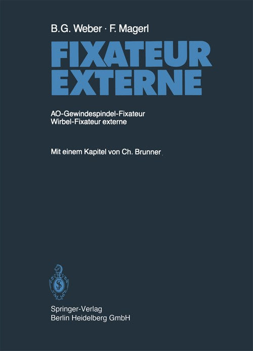 Fixateur Externe by Bg Weber | ISBN-13 9783662072448