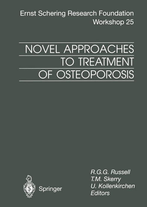 Novel Approaches to Treatment of Osteoporosis by Rgg Russell | ISBN-13 9783662090091