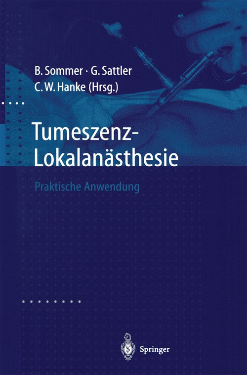 Tumeszenz-Lokalanästhesie by Boris Sommer | ISBN-13 9783662106341