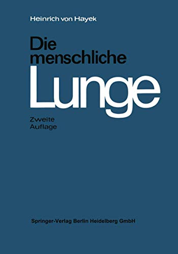 Die menschliche Lunge by H Von Hayek | ISBN-13 9783662115138