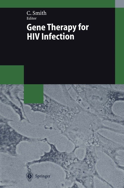 Gene Therapy for HIV Infection by Clay Smith | ISBN-13 9783662118238