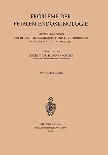 Probleme der Fetalen Endokrinologie by Henryk Nowarowski | ISBN-13 9783662127919