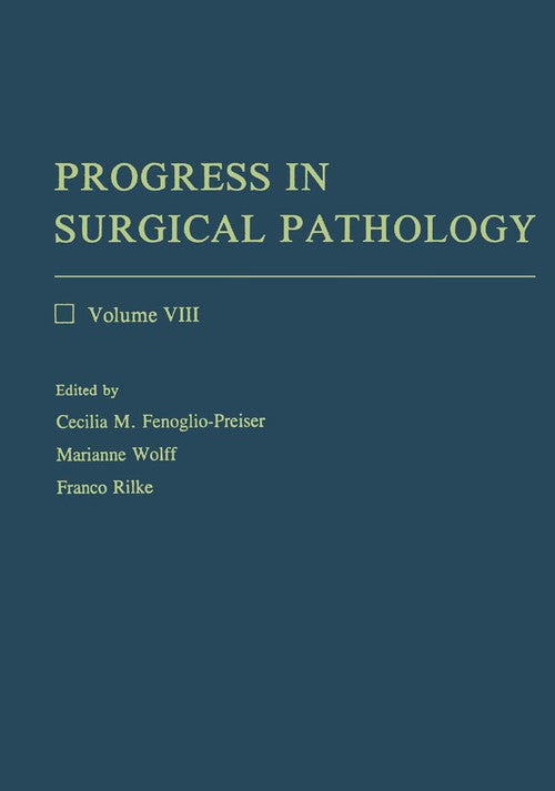 Progress in Surgical Pathology by Cecilia M Fenoglio-Preiser | ISBN-13 9783662128220