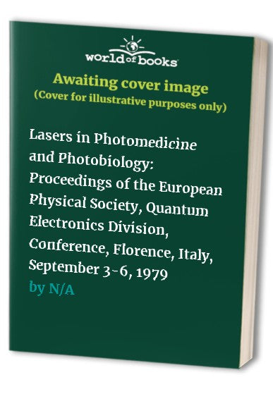Lasers in Photomedicine and Photobiology by R Pratesi | ISBN-13 9783662134986
