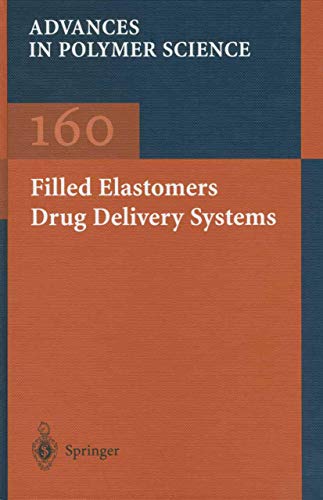 Filled Elastomers Drug Delivery Systems by M Arora | ISBN-13 9783662146392