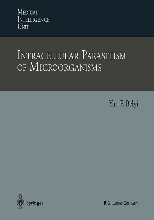 Intracellular Parasitism of Microorganisms by Yuri F Belyi | ISBN-13 9783662220498