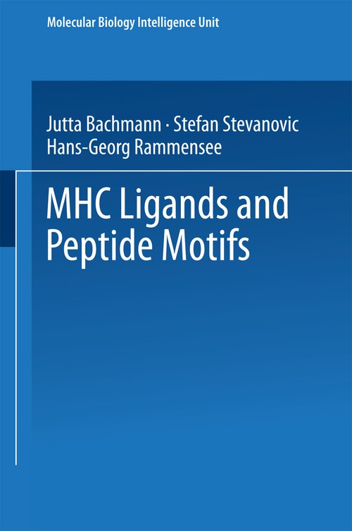 MHC Ligands and Peptide Motifs by Hans-Georg Rammensee | ISBN-13 9783662221648