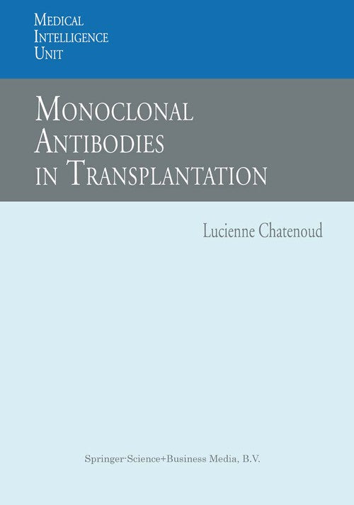 Monoclonal Antibodies in Transplantation by Lucienne Chatenoud | ISBN-13 9783662221976