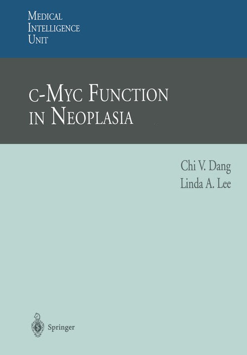 c-Myc Function in Neoplasia by Cv Dang | ISBN-13 9783662226834
