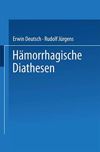 Hemorrhagic diatheses by Erwin German ISBN 9783662235751