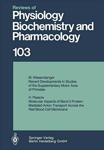 Reviews of Physiology, Biochemistry and Pharmacology 103 by M Wiesendanger | ISBN-13 9783662310427