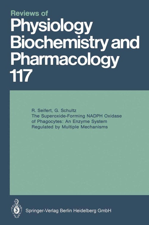 The Superoxide-Forming NADPH Oxidase of Phagocytes by Med Roland Seifert | ISBN-13 9783662311561