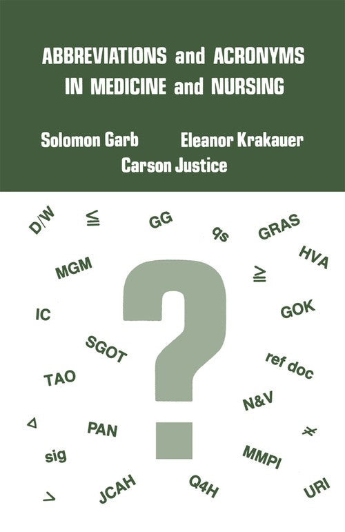 Abbreviations and Acronyms in Medicine and Nursing by Solomon Garb | ISBN-13 9783662388006