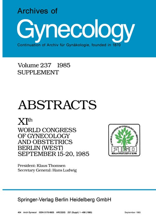 Archives of Gynecology by H A Hirsch | ISBN-13 9783662389621