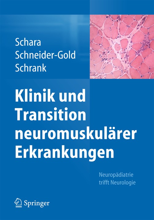 Clinic and Transition of Neuromuscular Diseases by Ulrike Schara ISBN 9783662442388