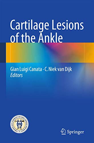 Cartilage Lesions of the Ankle by Gian Luigi Canata | ISBN-13 9783662463314