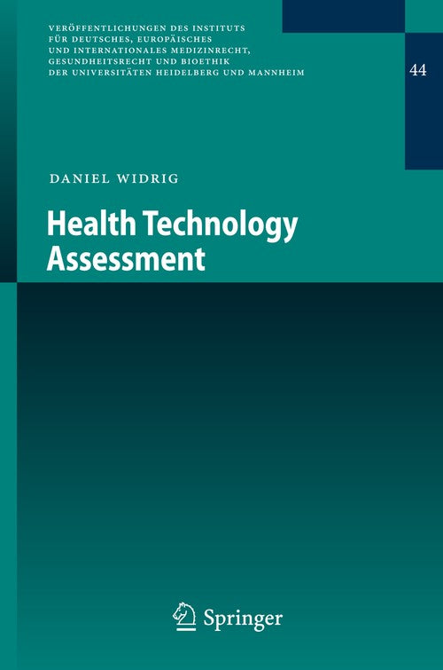 Health Technology Assessment by Daniel Widrig ISBN 9783662464311