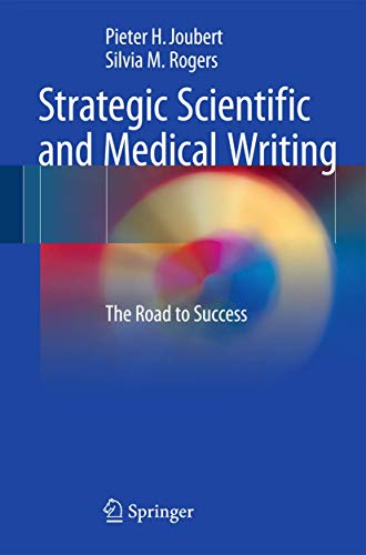 Strategic Scientific and Medical Writing by Pieter H Joubert | ISBN-13 9783662483152