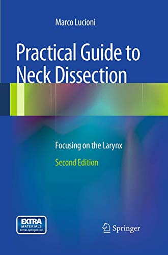 Practical Guide to Neck Dissection by Marco Lucioni | ISBN-13 9783662500859