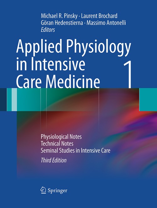 Applied Physiology in Intensive Care Medicine 1 by Michael R Pinsky | ISBN-13 9783662501009