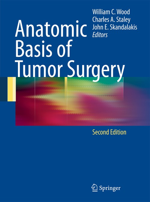 Anatomic Basis of Tumor Surgery by William C Wood | ISBN-13 9783662501252