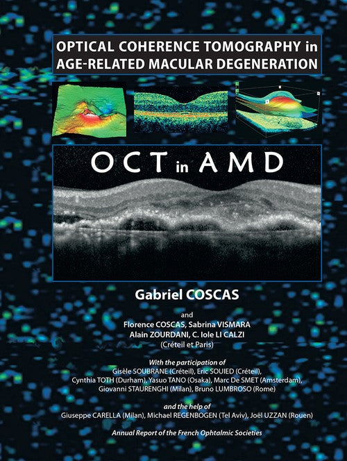 Optical Coherence Tomography in Age-Related Macular Degeneration by Gabriel Coscas | ISBN-13 9783662505618