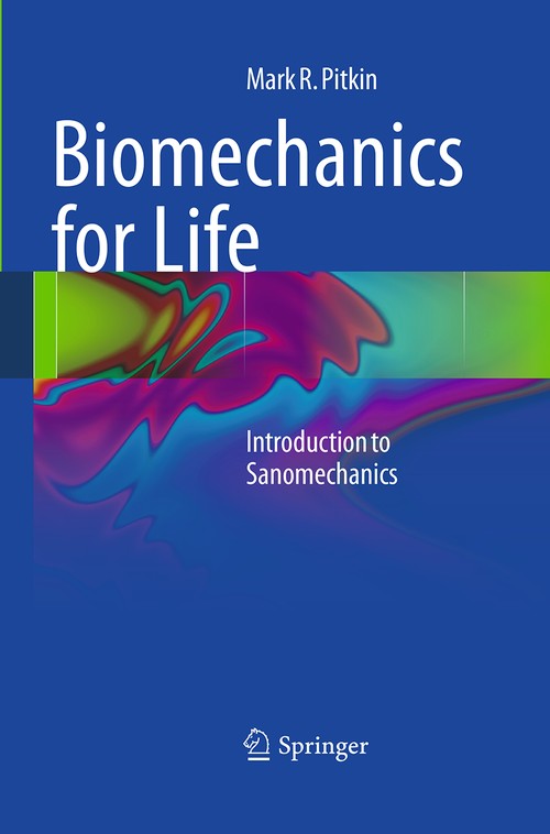 Biomechanics for Life by Mark R Pitkin | ISBN-13 9783662506400