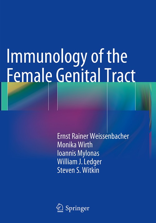 Immunology of the Female Genital Tract by Ernst Rainer Weissenbacher | ISBN-13 9783662506691