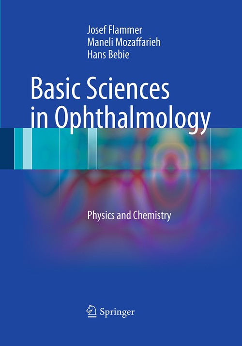 Basic Sciences in Ophthalmology by Josef Flammer | ISBN-13 9783662507698