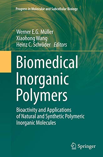 Biomedical Inorganic Polymers by Werner Mller | ISBN-13 9783662508305