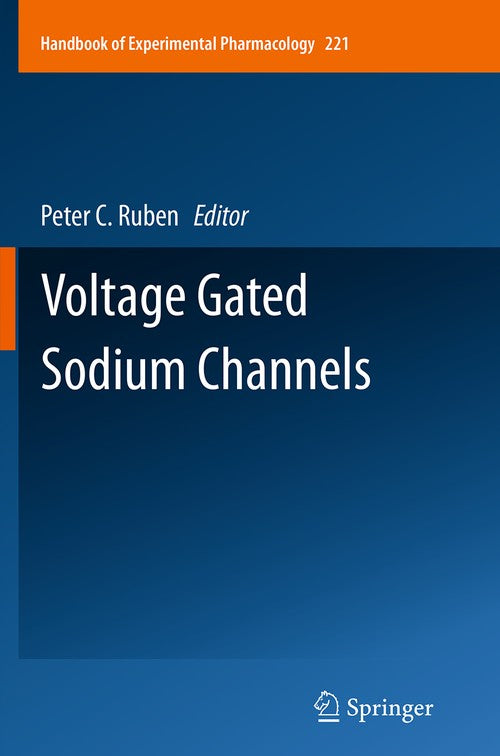Voltage Gated Sodium Channels by Peter C Ruben | ISBN-13 9783662512029