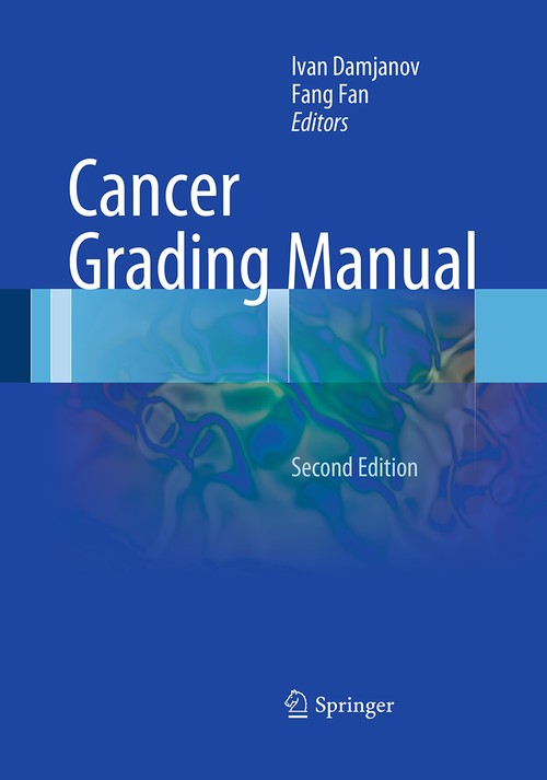 Cancer Grading Manual by Ivan Damjanov | ISBN-13 9783662517703