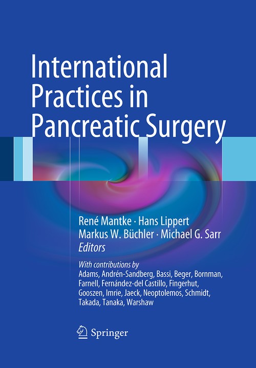 International Practices in Pancreatic Surgery by Ren Mantke | ISBN-13 9783662518168