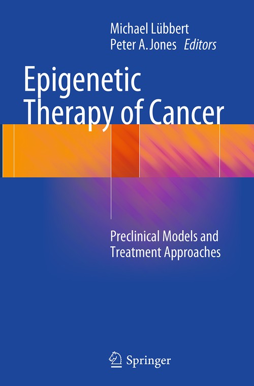 Epigenetic Therapy of Cancer by Peter Jones | ISBN-13 9783662519288