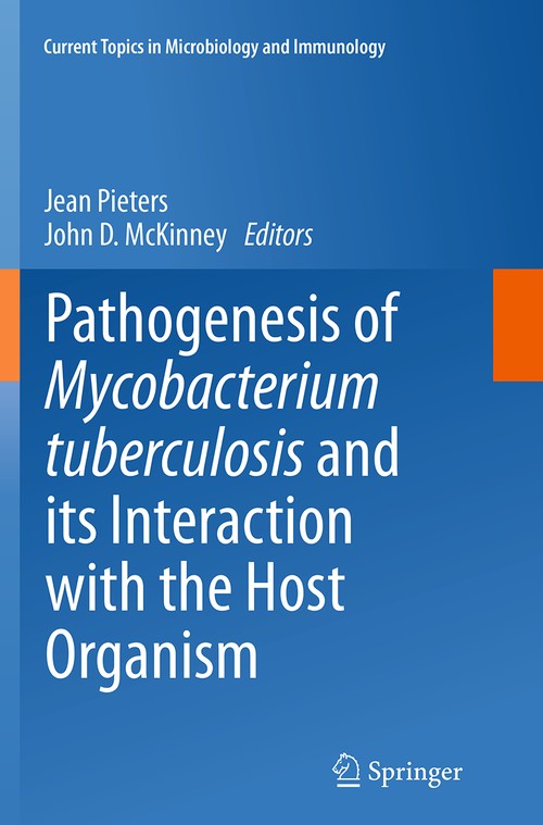 Pathogenesis of Mycobacterium tuberculosis and its Interaction with the Host Organism by Jean Pieters | ISBN-13 9783662521427