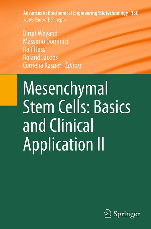 Mesenchymal Stem Cells - Basics and Clinical Application II by Birgit Weyand | ISBN-13 9783662521441