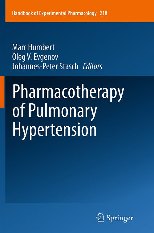 Pharmacotherapy of Pulmonary Hypertension by Marc Humbert | ISBN-13 9783662521571