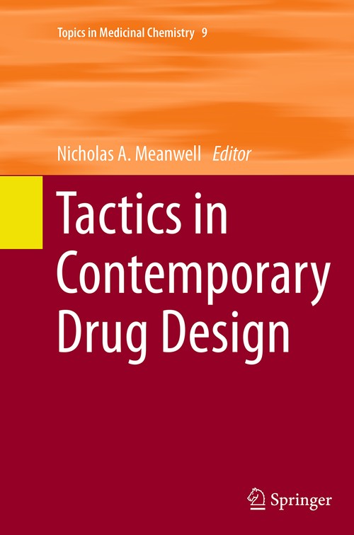 Tactics in Contemporary Drug Design by Nicholas A Meanwell | ISBN-13 9783662521595