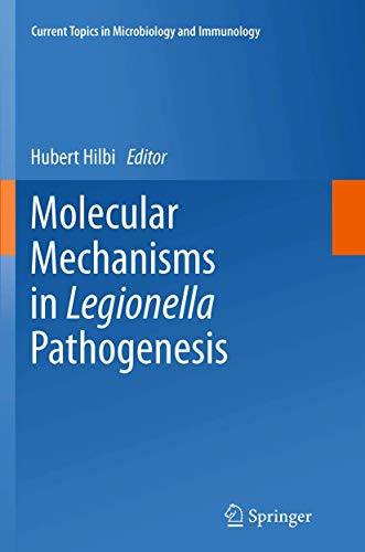 Molecular Mechanisms in Legionella Pathogenesis by Hubert Hilbi | ISBN-13 9783662523001