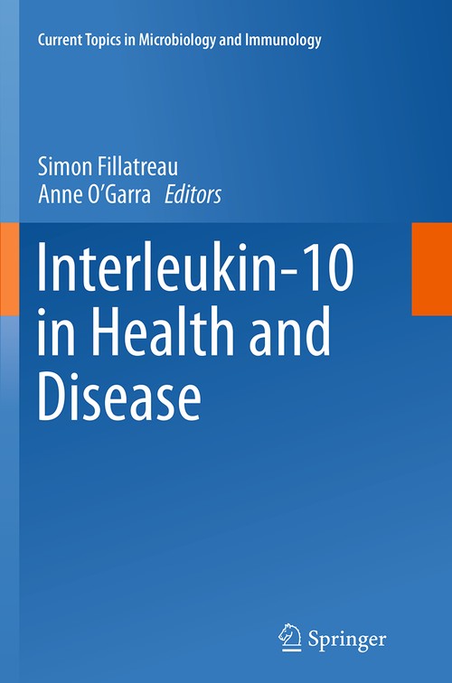 Interleukin-10 in Health and Disease by Simon Fillatreau | ISBN-13 9783662524053
