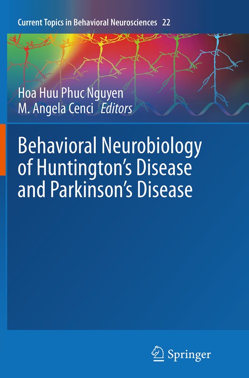 Behavioral Neurobiology of Huntington's Disease and Parkinson's Disease by Hoa Huu Phuc Nguyen | ISBN-13 9783662524121