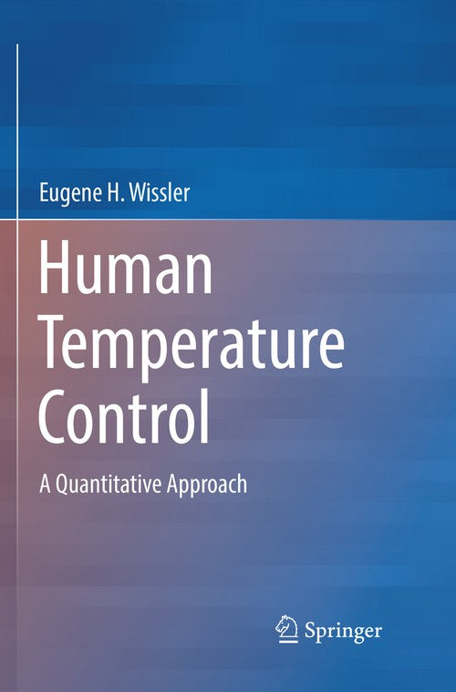 Human Temperature Control by Eugene H Wissler | ISBN-13 9783662585962