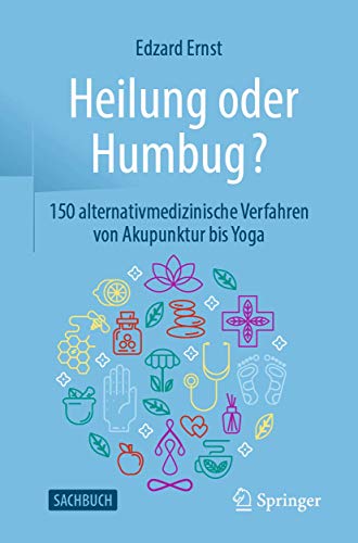 Heilung oder Humbug? by Edzard Ernst ISBN 9783662617083