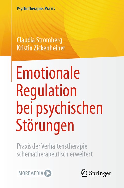 Emotionale Regulation Bei Psychischen Stoerungen by Claudia Stromberg | ISBN-13 9783662634684