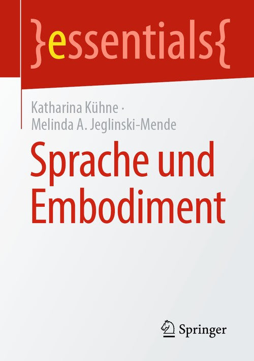 Sprache und Embodiment by Katharina Khne ISBN 9783662663844