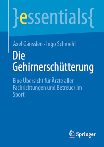 Die Gehirnerschütterung by Ingo Schmehl ISBN 9783662680032