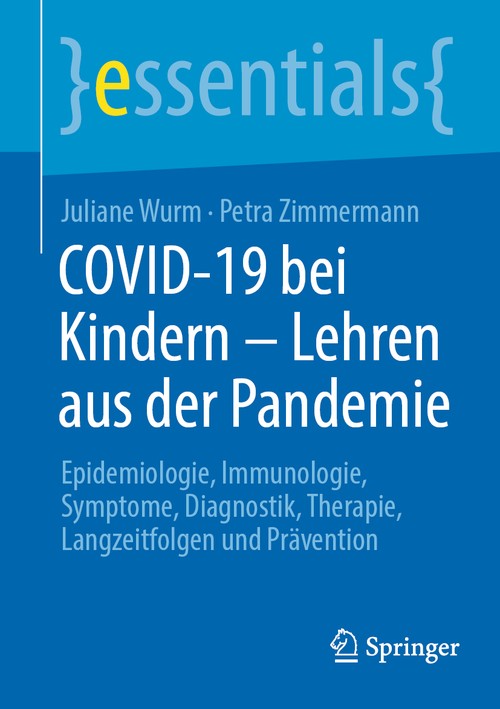 COVID-19 in Children - Lessons from the Pandemic by Juliane Wurm ISBN 9783662728482